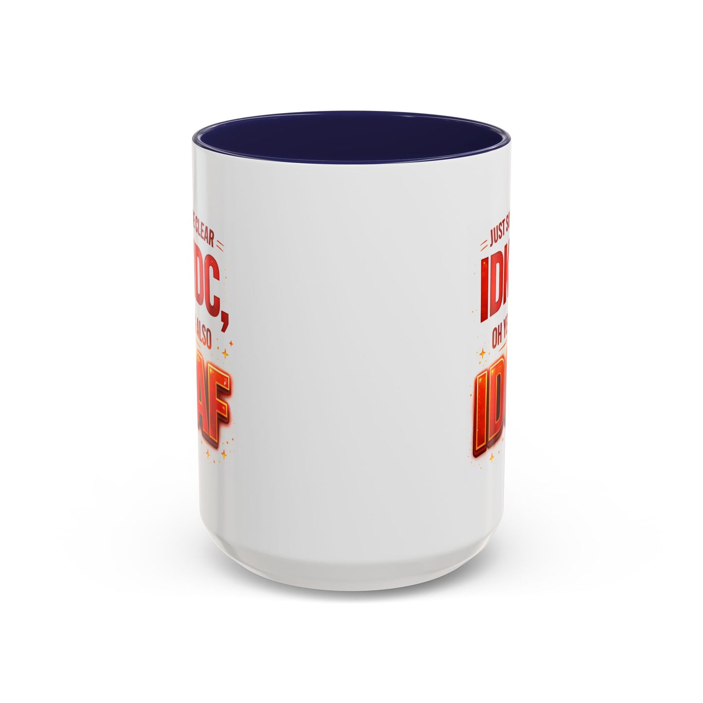Office Mug - Just So We're Clear