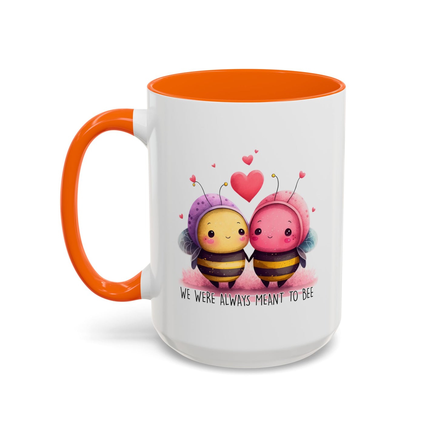 Anniversary Mug - We Were Always Meant To Bee