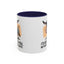 Humor Mug - I'd Agree With You