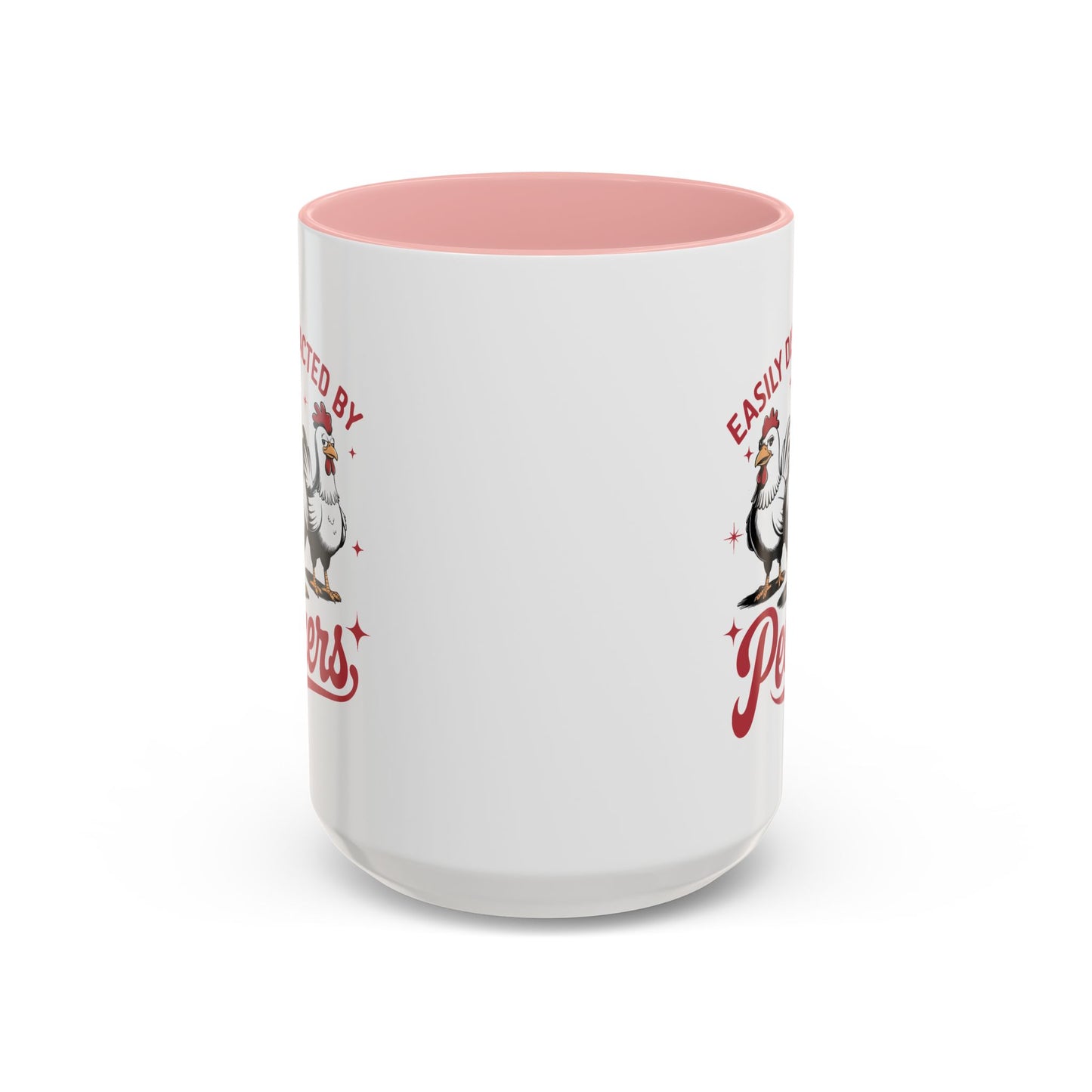 Humor Mug - Easily Distracted By Peckers