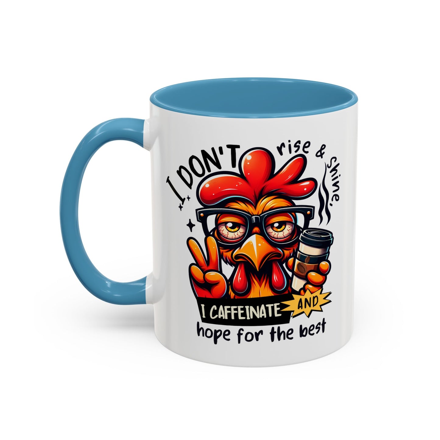 Office Mug - I Don't Rise & Shine