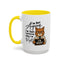 Humor Mug - I'm Not Arguing