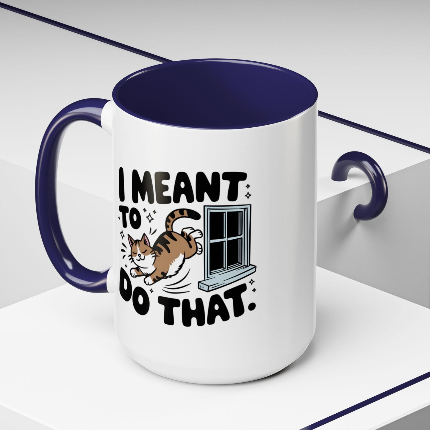 Animal Mug - I Meant To Do That