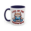 Animal Mug - Live in The Meowww