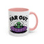 Alien Mug - Far Out