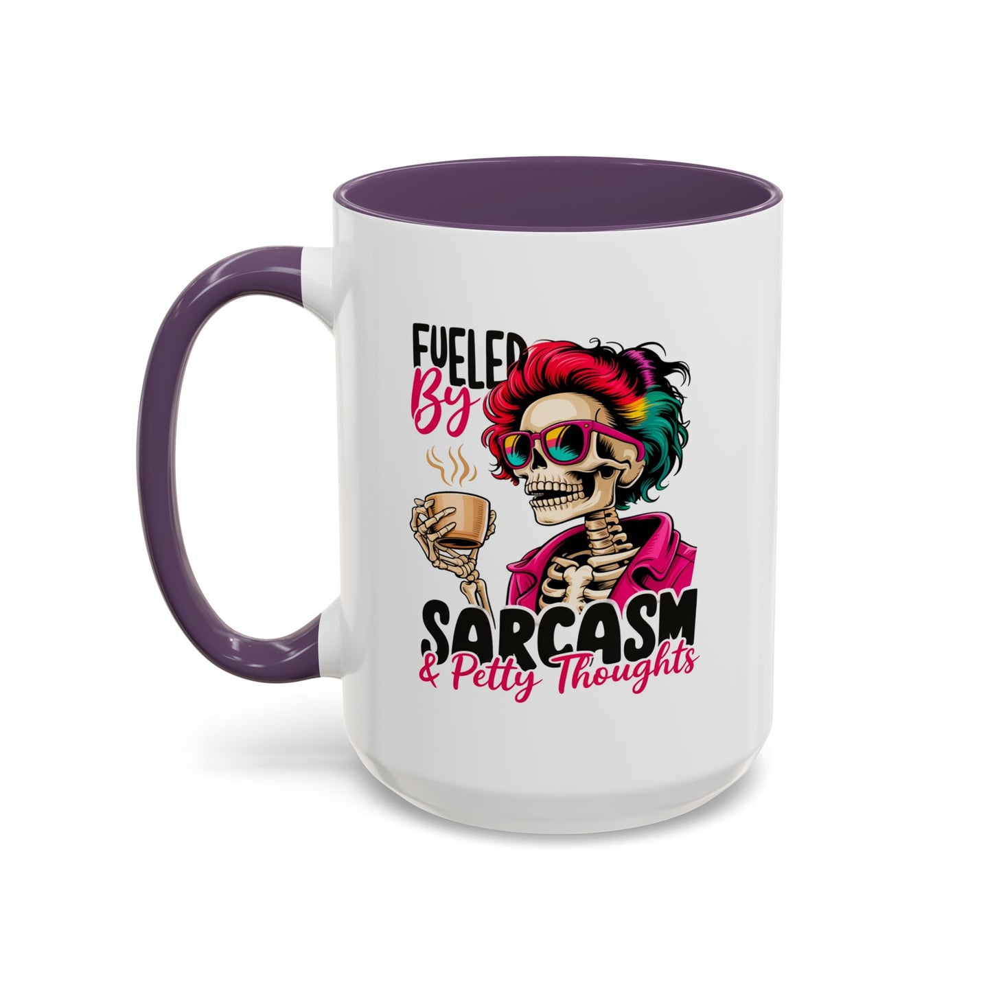 Humor Mug - Fueled by Sarcasm & Petty Thoughts