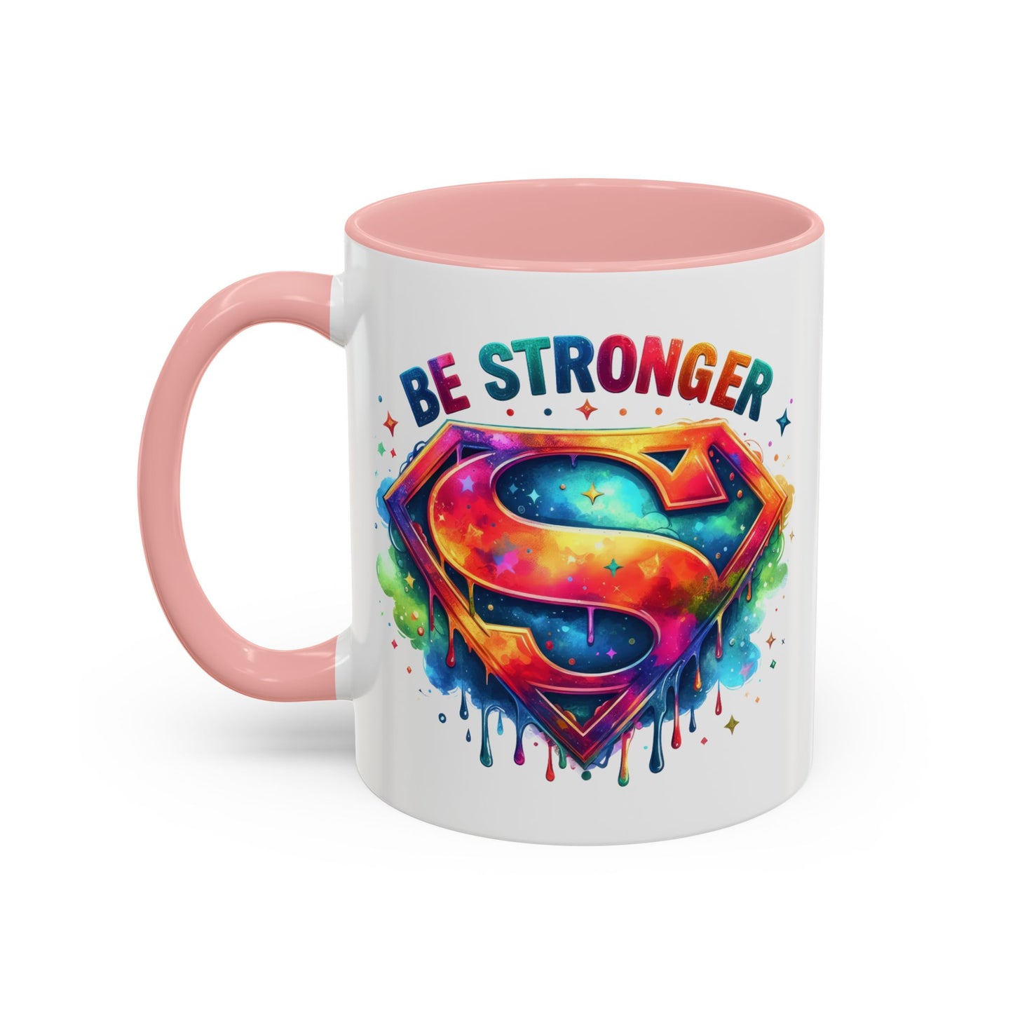 Motivational Mug - Be Stronger