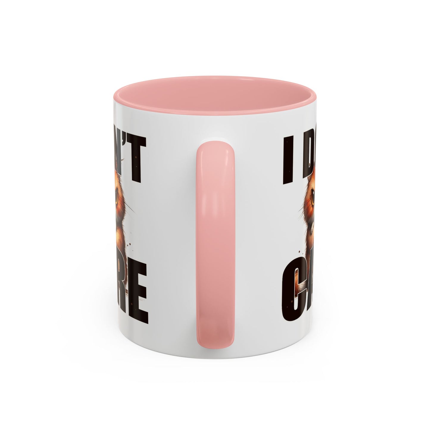 Humor Mug - I Don't Care