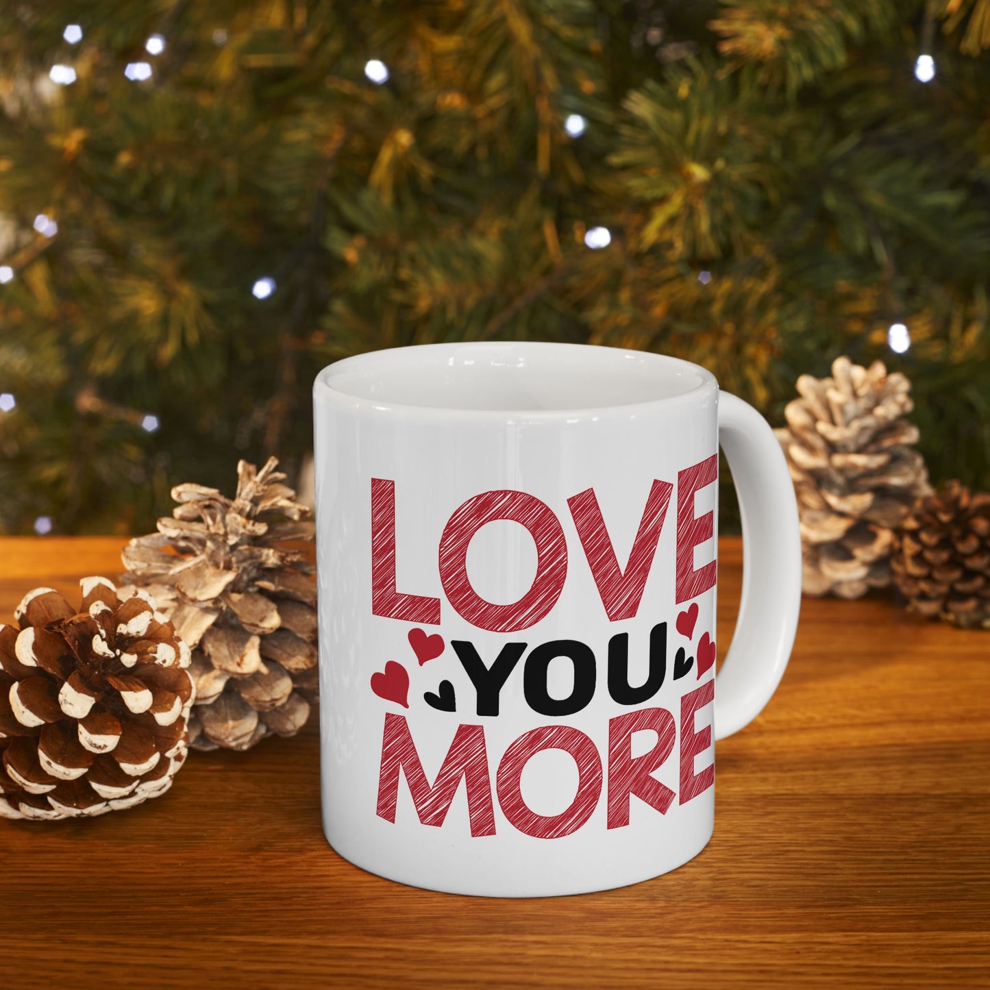 Valentine's Day Mug - Love You More Sketch