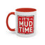 Adventure Mug - It's Mud Time