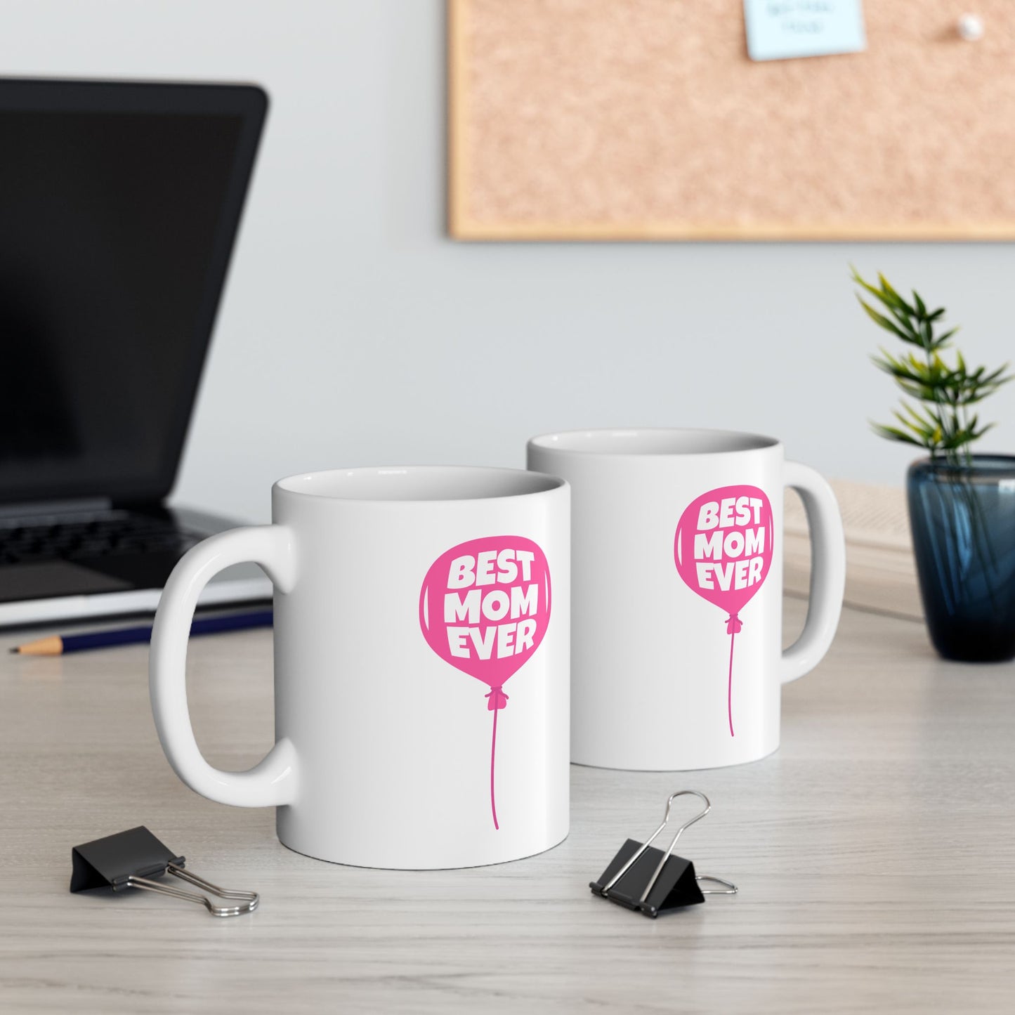 Mother's Day Mug - Best Mom Ever Balloon