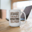 Humor Mug - Coffee Because Adulting is Hard