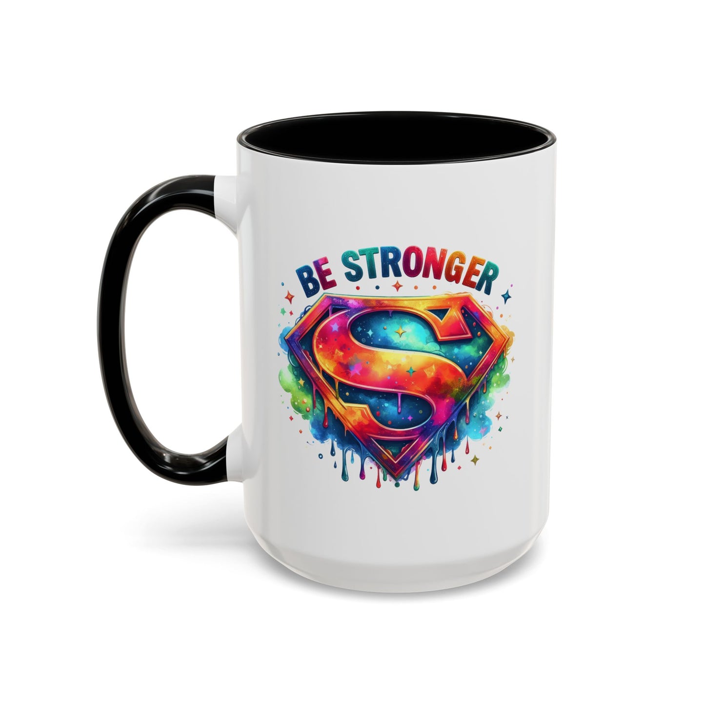 Motivational Mug - Be Stronger