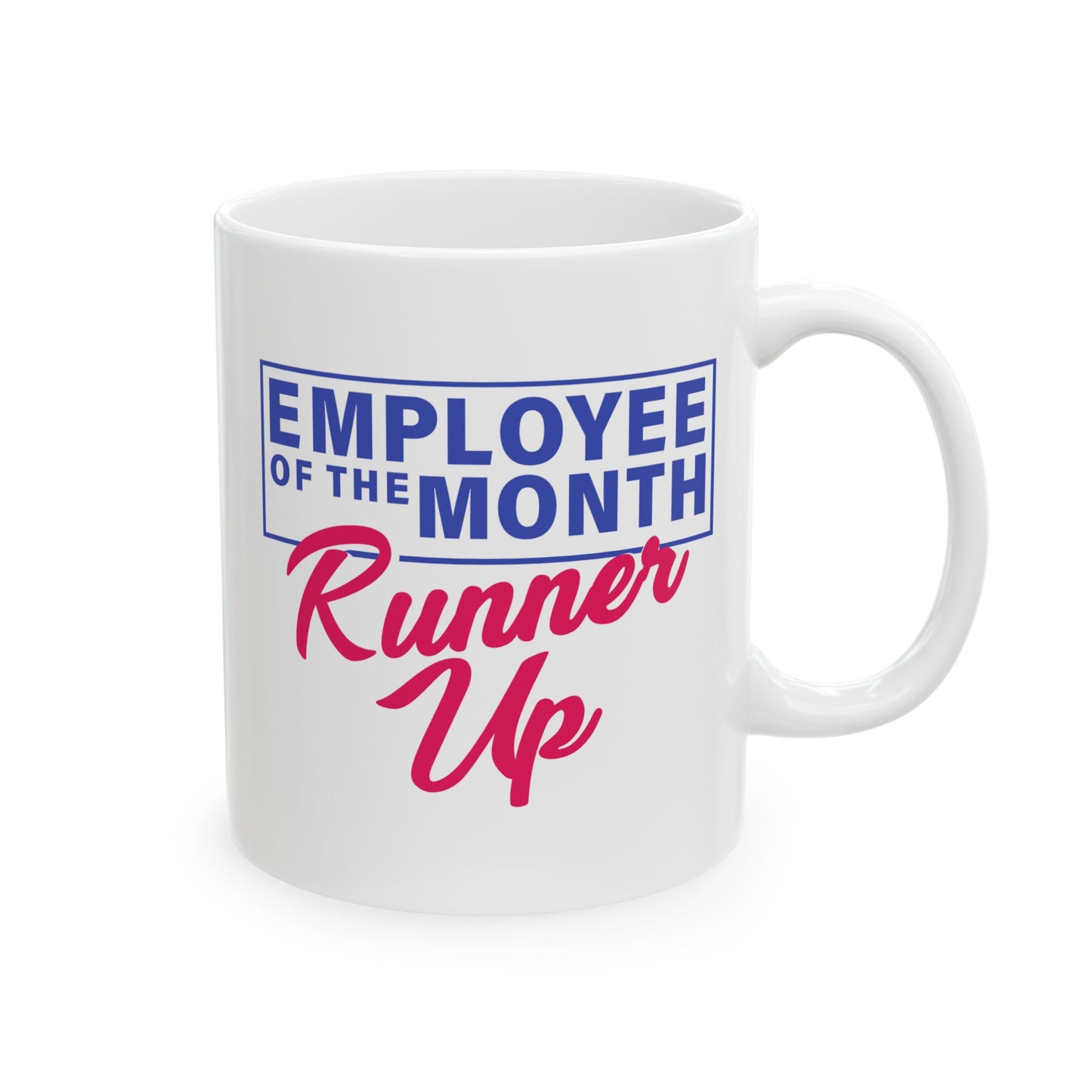Office Mug - Employee of The Month Runner Up
