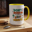 Humor Mug - Don't Rush Me