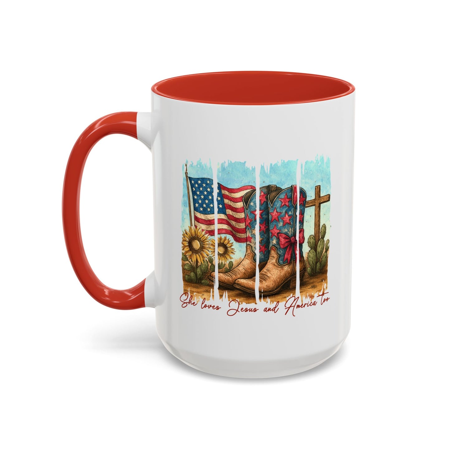 4th of July Mug - She Loves Jesus & America Too Boots