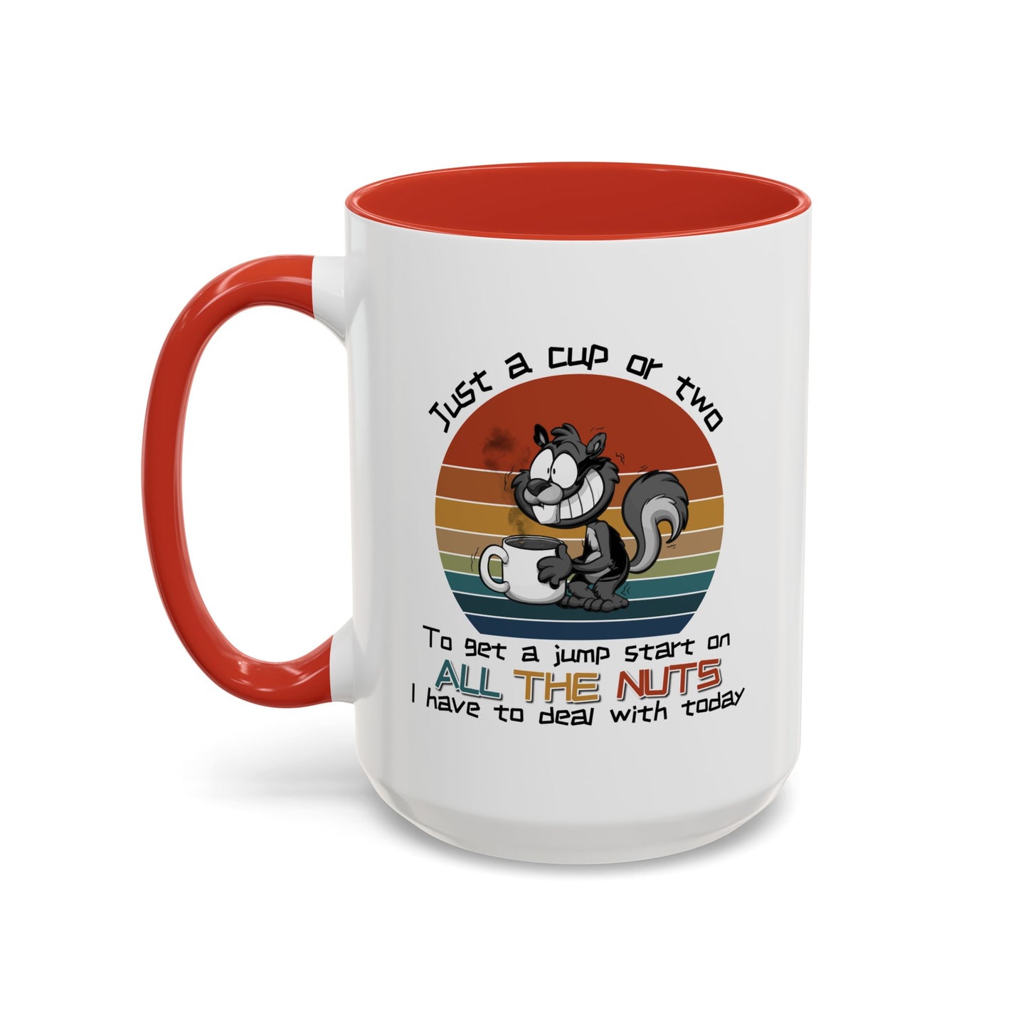 Humor Mug - Just a Cup or Two