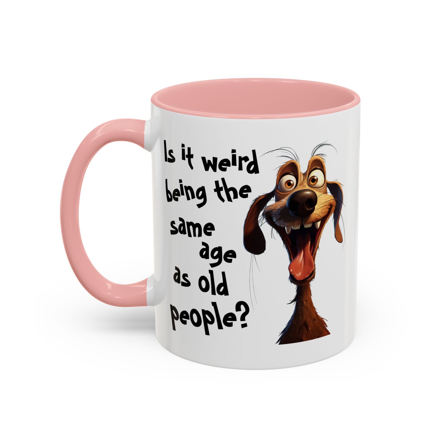 Birthday Mug - Is It Weird
