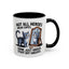 Animal Mug - Not All Heros