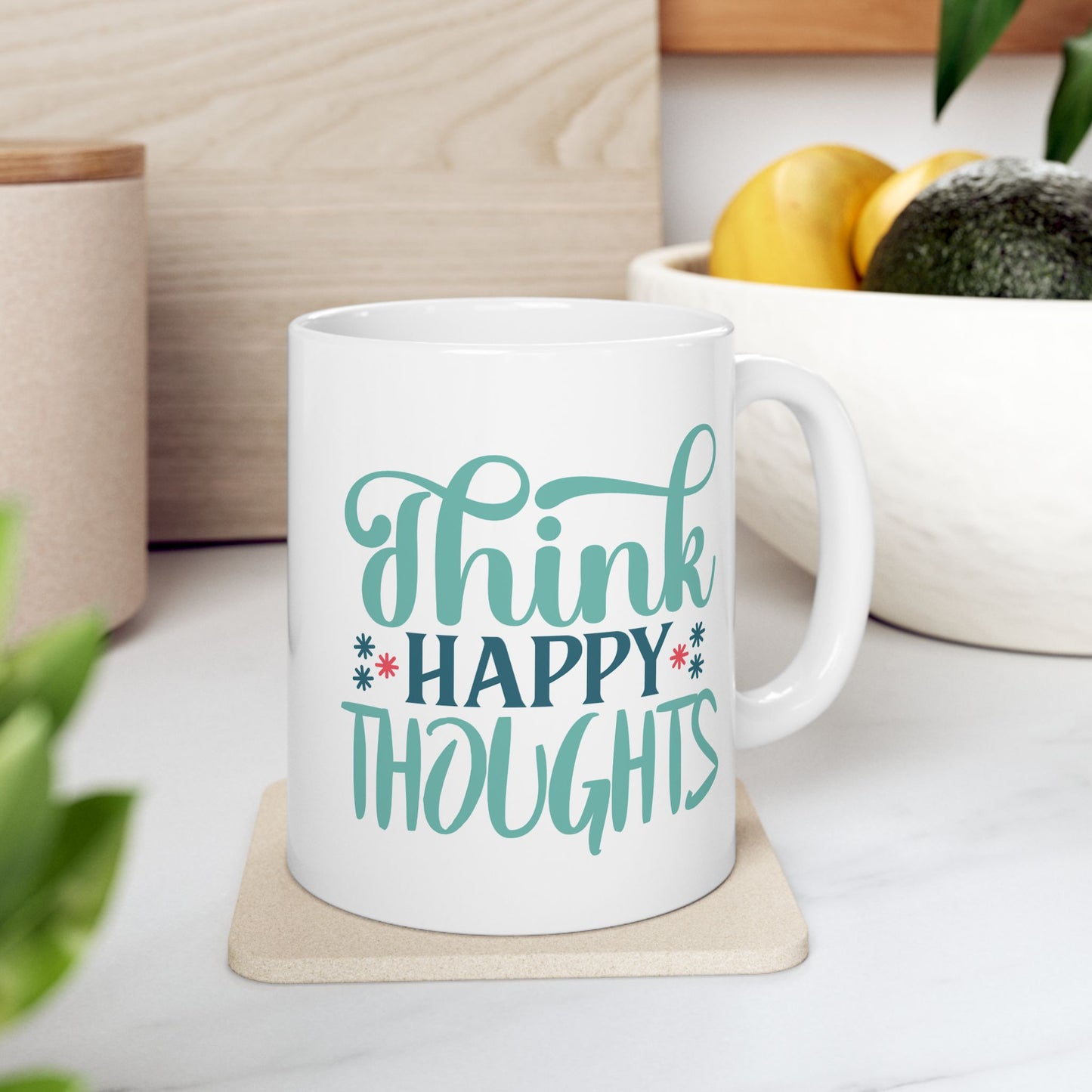 Wellness Mug - Think Happy Thoughts Words