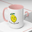 Adult Mug - Don't Be Such A Sour Bitch