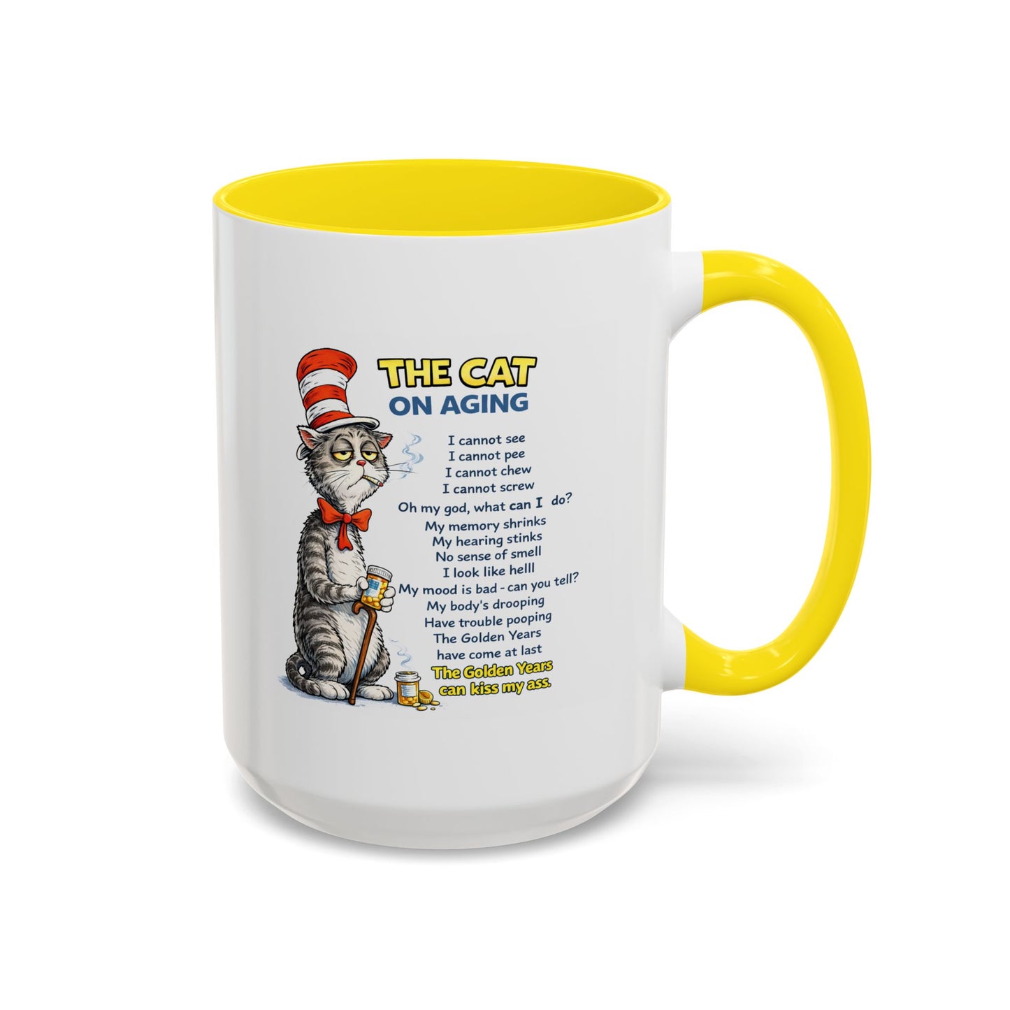 Humor Mug - The Cat Of Aging