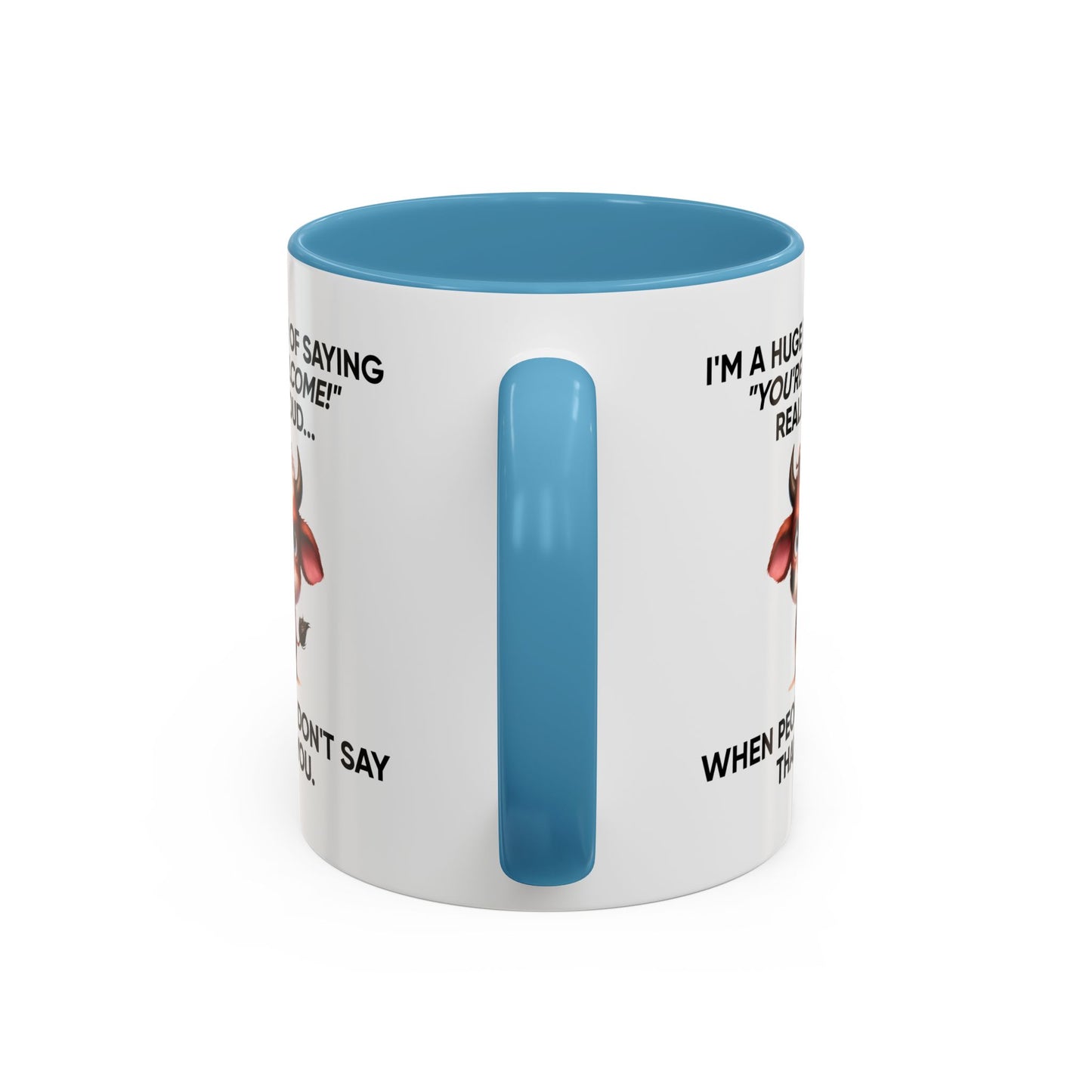 Humor Mug - I'm a Huge Fan