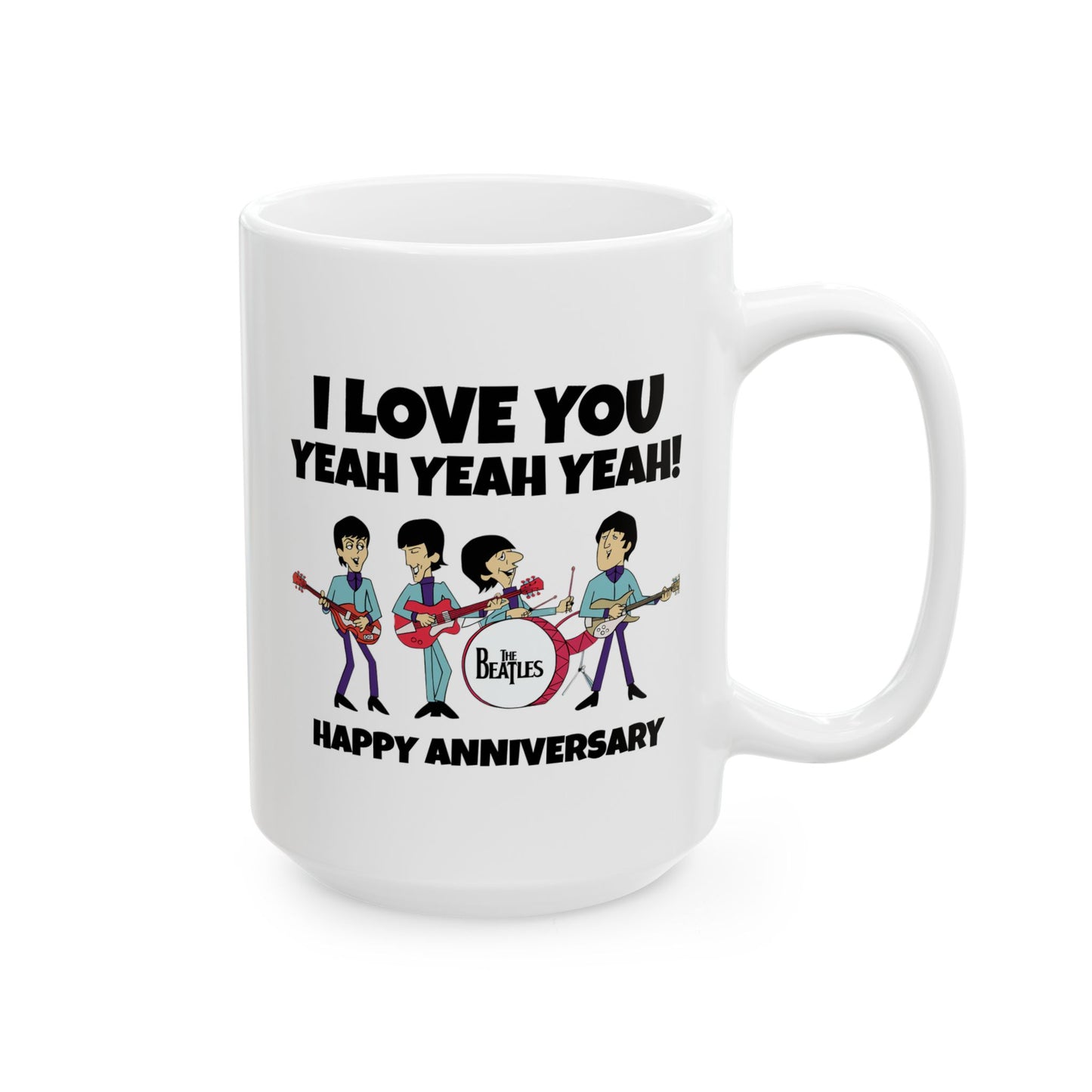 Anniversary Mug - I Love You Yeah Yeah Yeah