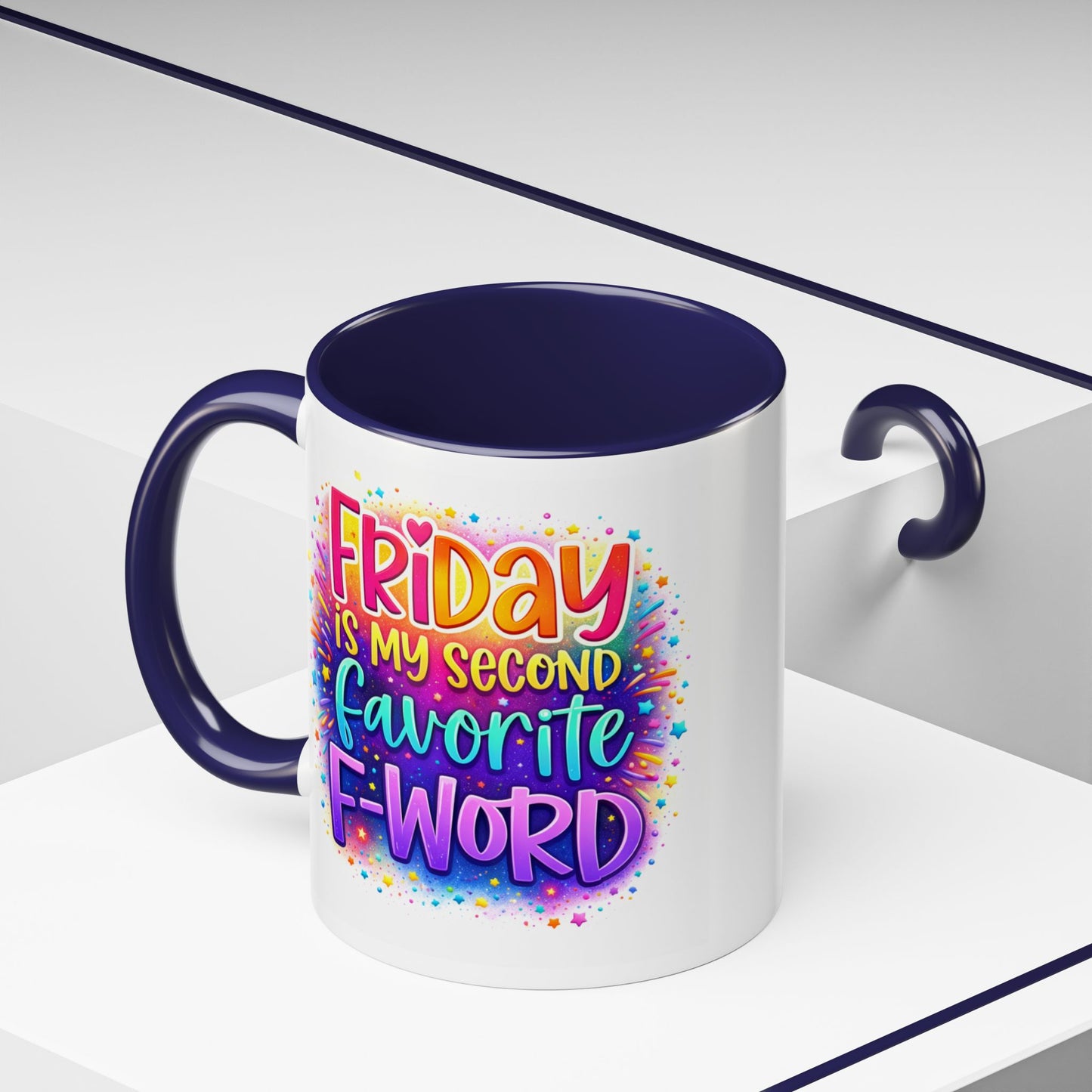 Humor Mug - Friday is My Second Favorite F-Word