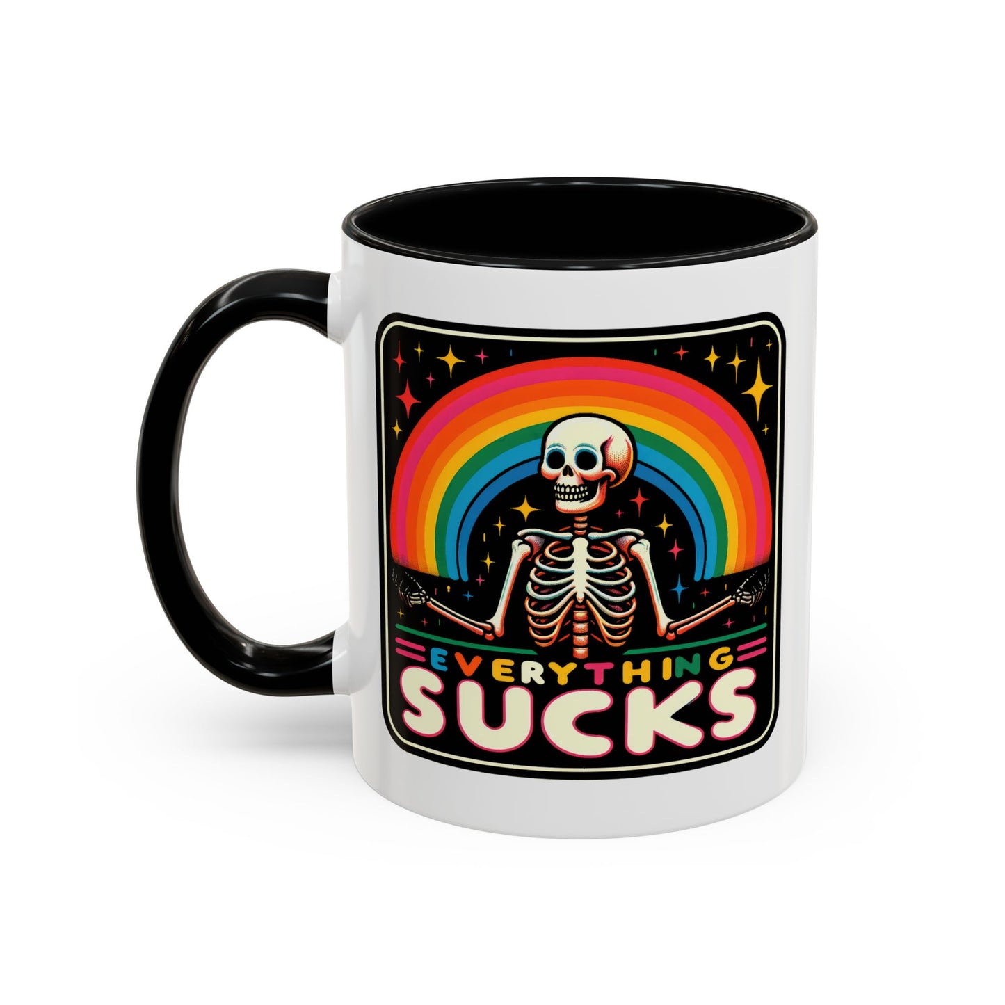 Humor Mug - Everything Sucks