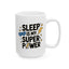 Humor Mug - Sleep is My Super-Power
