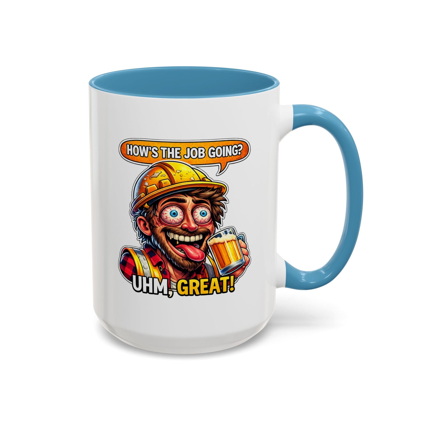 Office Mug - How's The Job Going