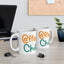 Humor Mug - Coffee and Chill