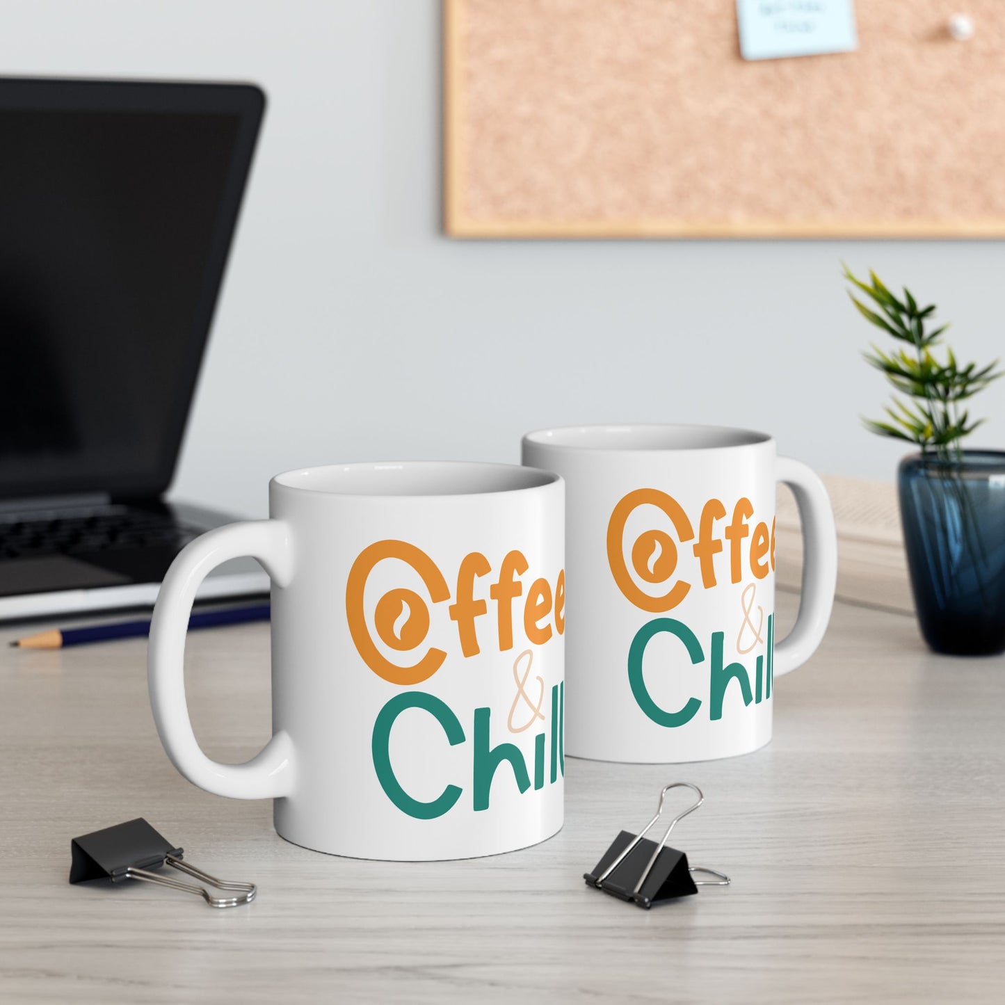Humor Mug - Coffee and Chill
