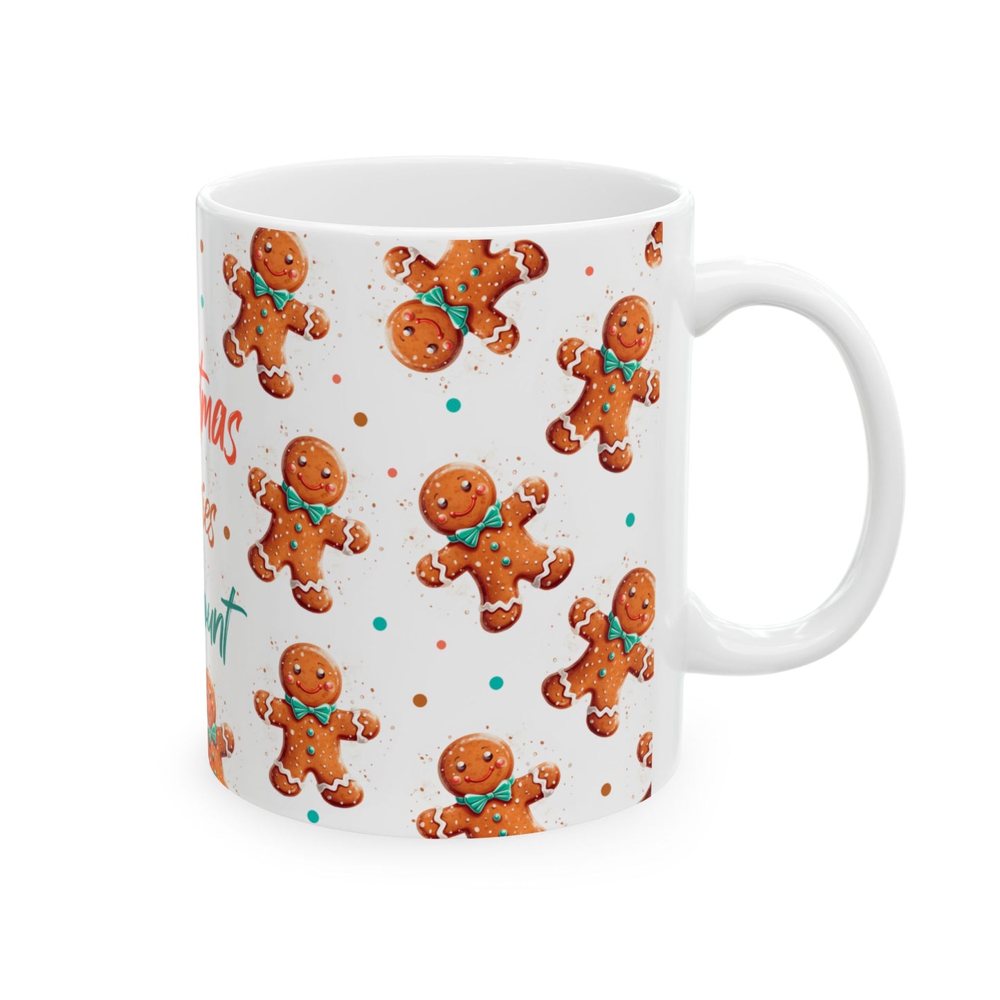 Christmas Mug - Christmas Calories Don't Count Gingerbread Man
