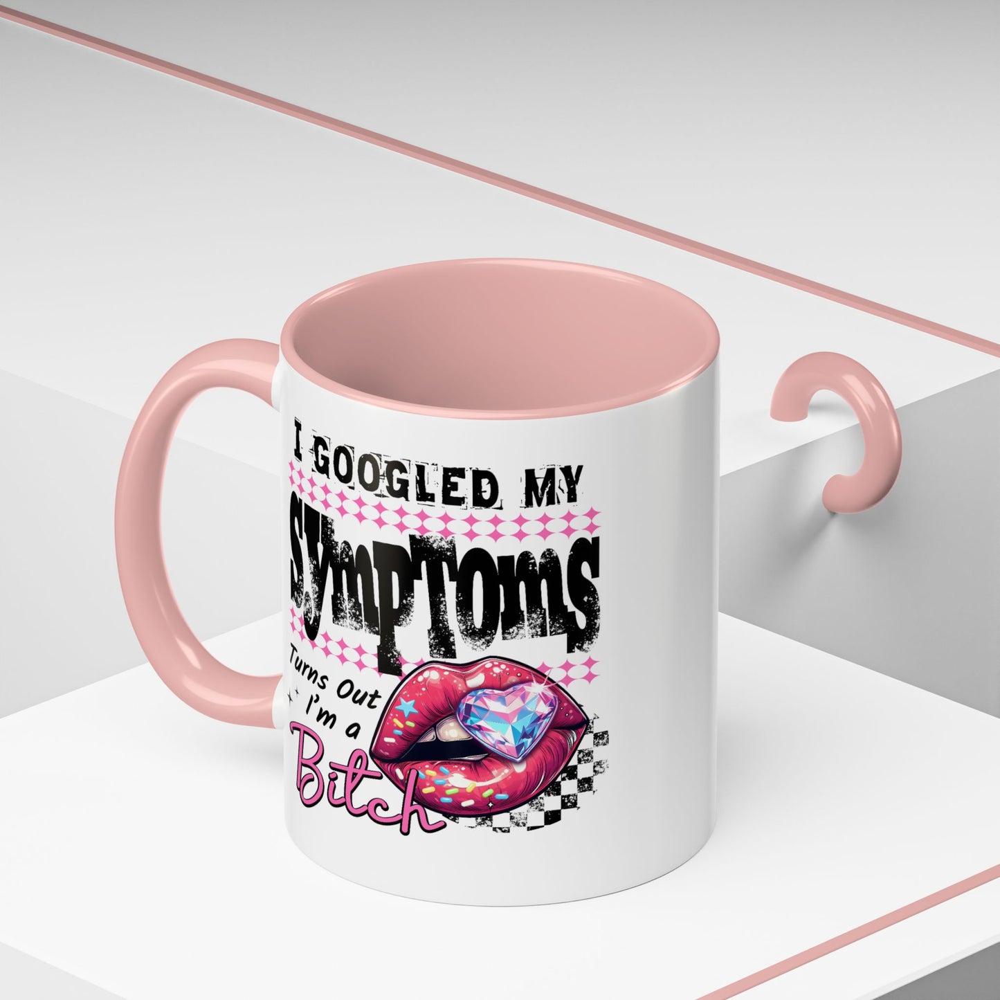 Humor Mug - I Googled My Symptoms