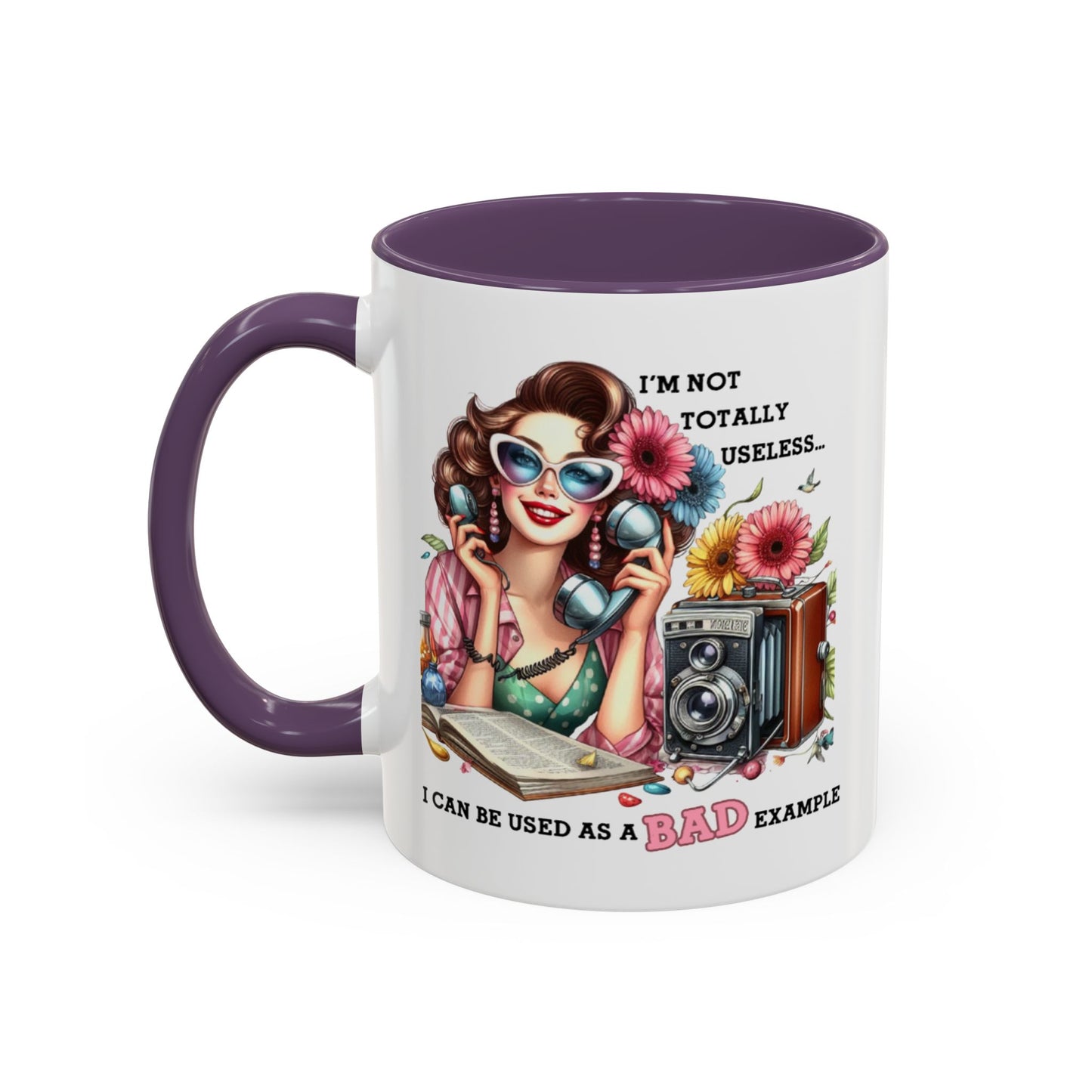 Humor Mug - I'm Not totally Useless