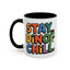 Humor mug - Stay Dino Chill