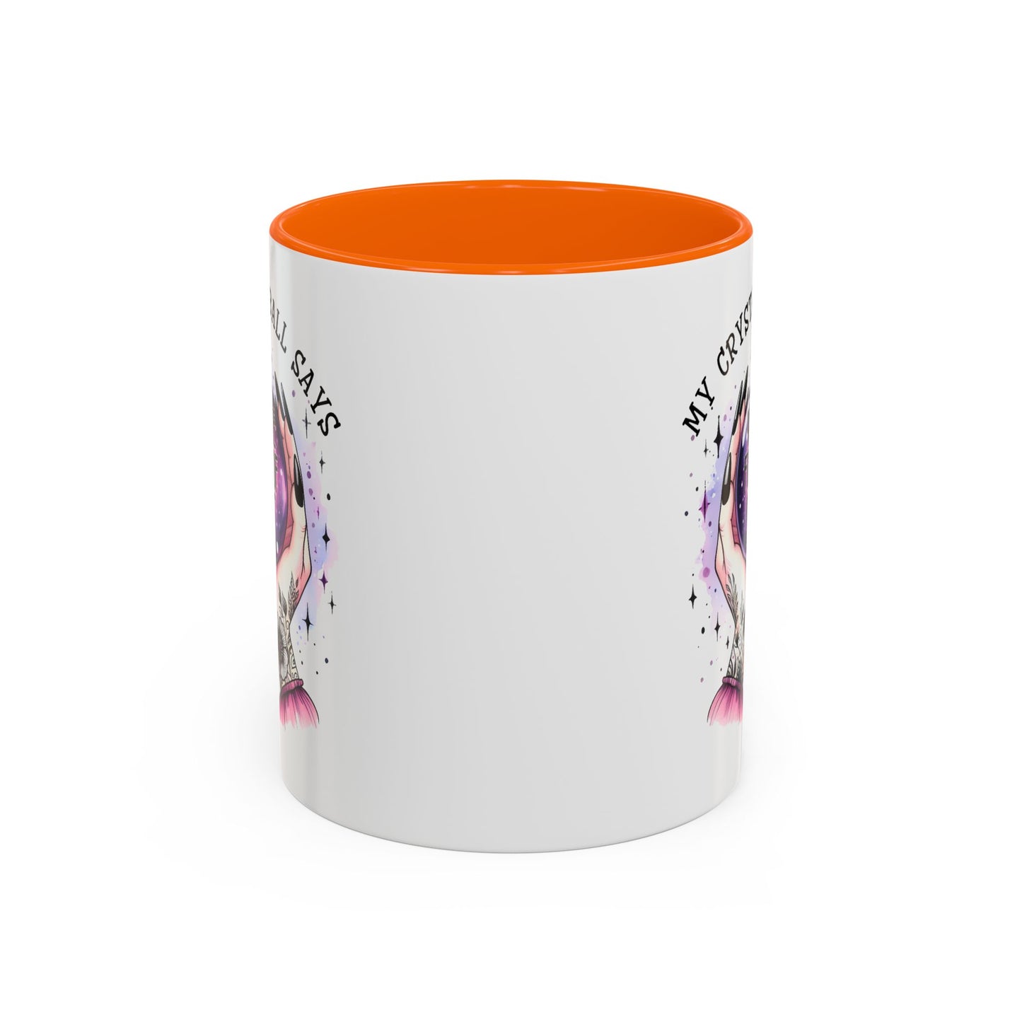 Adult Mug - My Crystal Ball Says You're Full of Shit