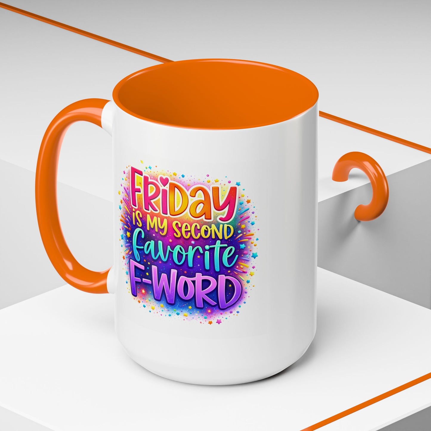 Humor Mug - Friday is My Second Favorite F-Word