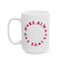 Valentine's Day Mug - Always Love You More