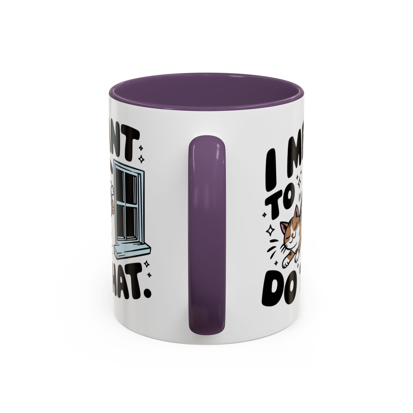 Animal Mug - I Meant To Do That