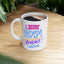 Humor Mug - If Only Sarcasm Burned Calories