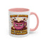 Humor Mug - I'm Not Arguing