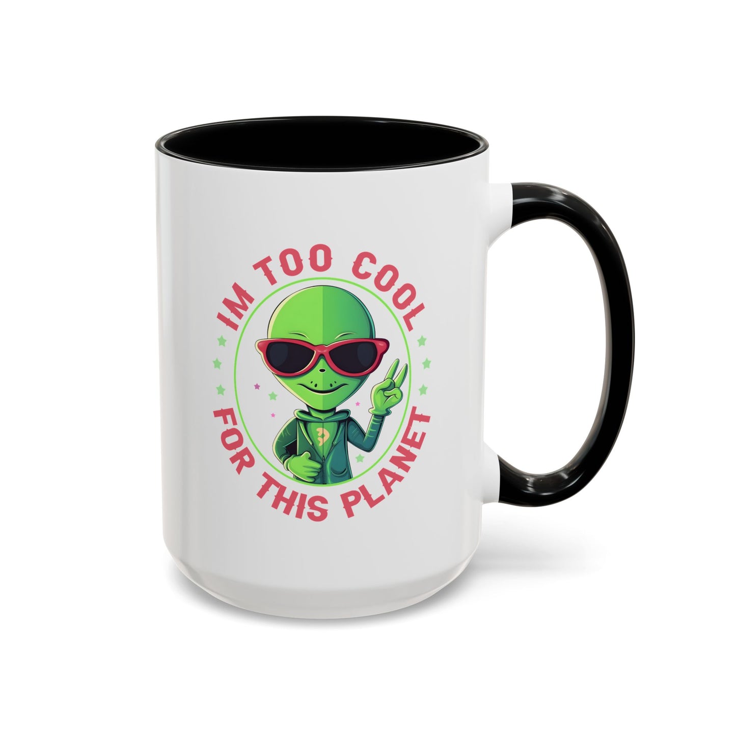 Alien Mug - I'm too Cool
