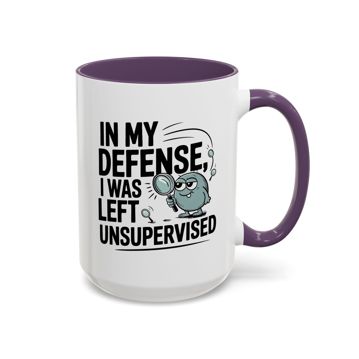 Humor Mug - In My Defense