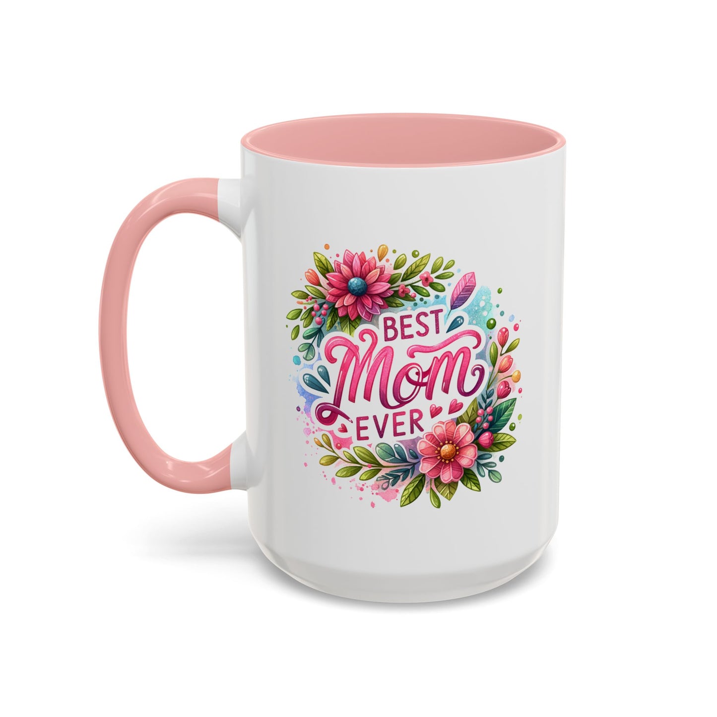 Mother's Day Mug - Best Mom Ever Floral