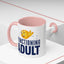 Adult Mug - Functioning Adult
