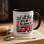 Anniversary Mug - Let All That You Do