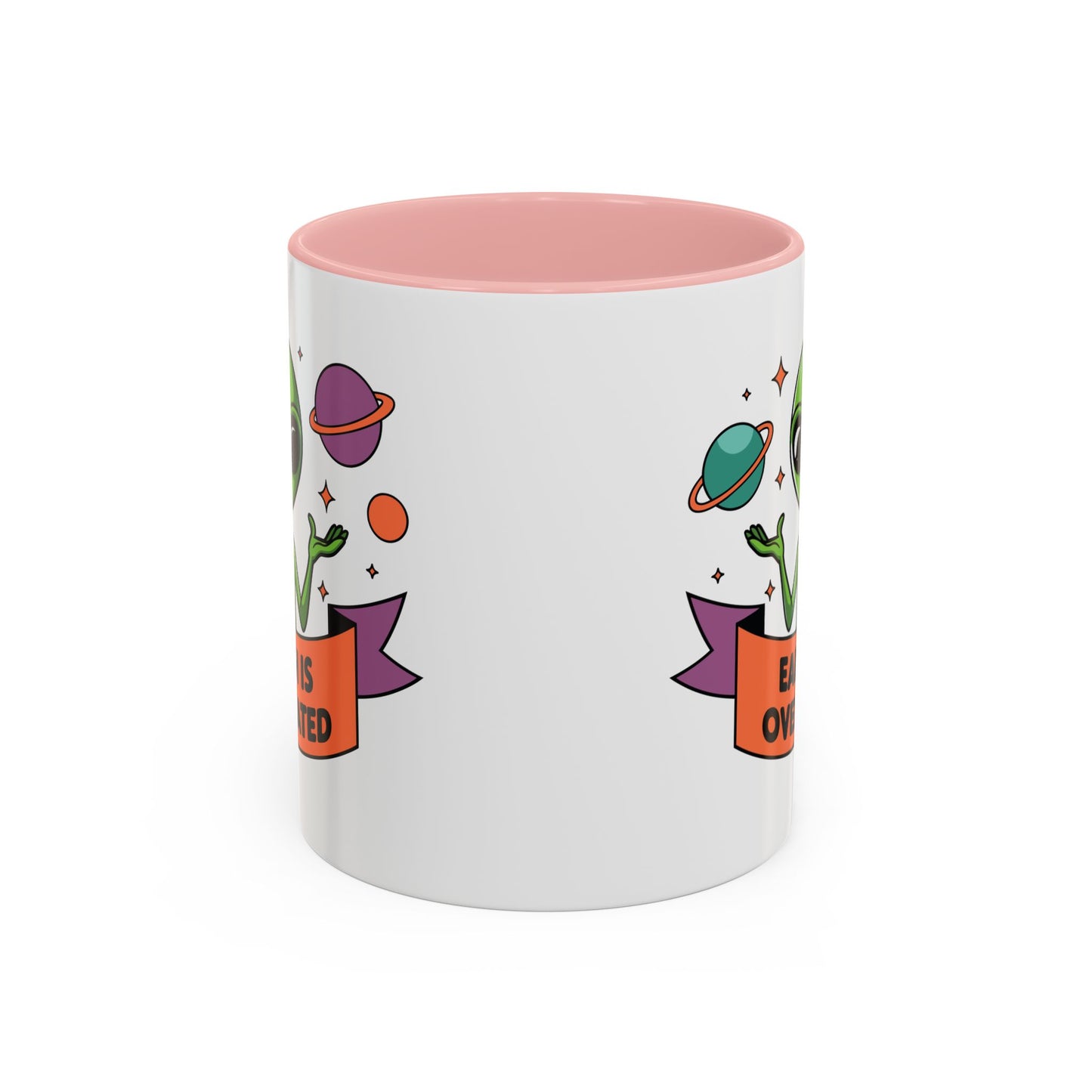 Alien Mug - Earth Is Overrated
